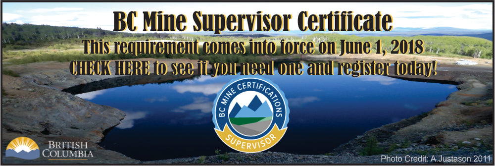 Mine Supervisor Certificate course, BC Mine Permit