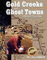 Gold Creeks & Ghost Towns in BC